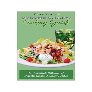 [预订]My Diabetic All-Day Cooking Guide: An Unmissable Collection of Diabetic Drinks & Savory Recipes 9781802777840