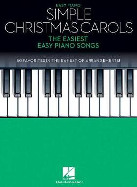 【预订】Simple Christmas Carols: The Easiest Easy Piano Songs