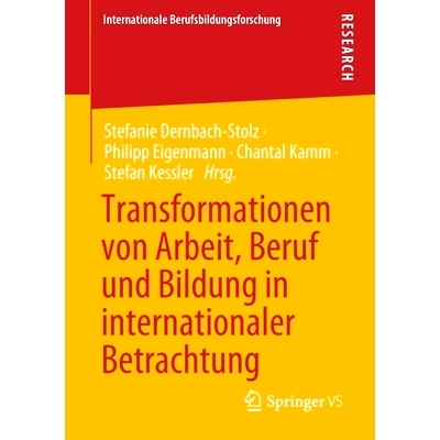 预订 Transformationen von Arbeit, Beruf und Bildung in internationaler Betrachtung 从国际角度看工作、职业和教育的转变: 9