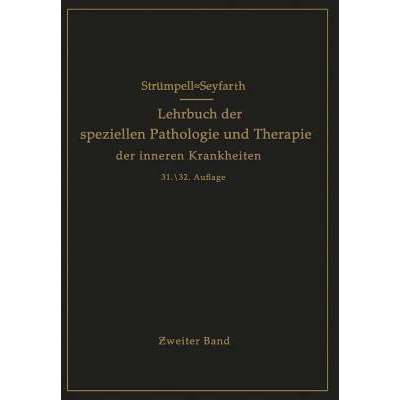 预订 Lehrbuch der speziellen Pathologie und Therapie der inneren Krankheiten für Studierende und Ärzte: Zweiter Band: