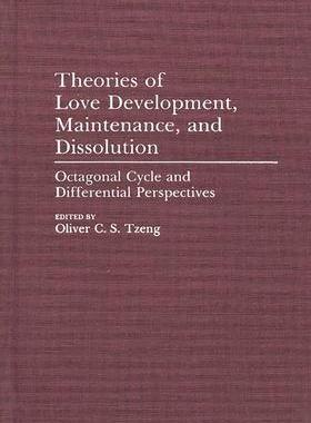 [预订]Theories of Love Development, Maintenance, and Dissolution 9780275942342
