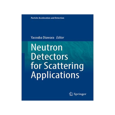 [预订]Neutron Detectors for Scattering Applications 9783031365454