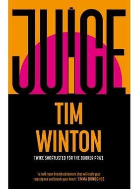 预订 Juice: A page-turning epic about survival and resilience from the twice Booker-shortlisted author: A page-turning e