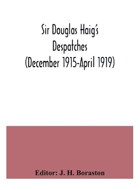 预订 Sir Douglas Haig’s despatches (December 1915-April 1919): 9789354041440