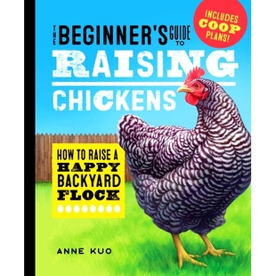 Guide 9781638079972 Flock Raise The Beginner’s Raising Backyard 预订 Chickens Happy How