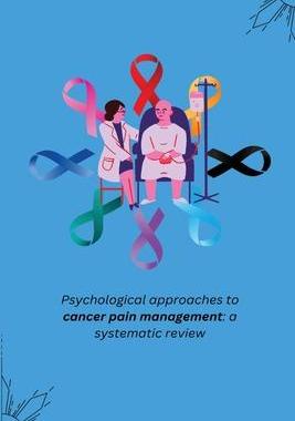 [预订]Psychological approaches to cancer pain management: a systematic review 9781805247760