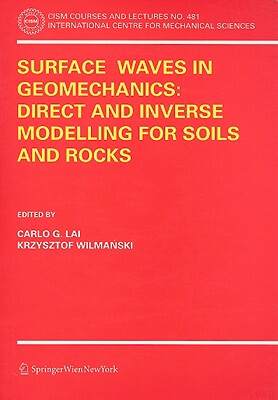 【预订】Surface Waves in Geomechanics: Direct and Inverse Modelling for Soils and Rocks
