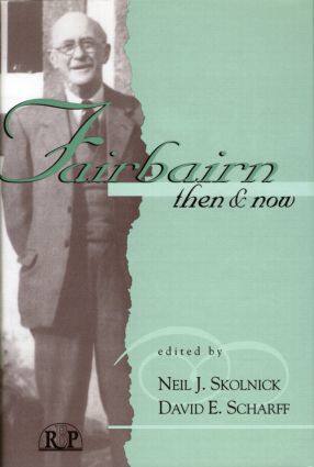 【预订】Fairbairn, Then and Now