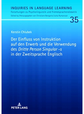 预订 Der Einfluss von Instruktion auf den Erwerb und die Verwendung des «Dritte Person Singular -s» in der Zweitsprach