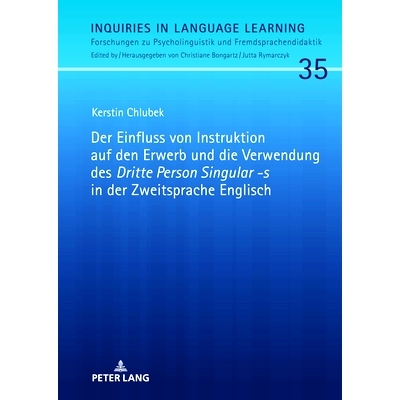预订 Der Einfluss von Instruktion auf den Erwerb und die Verwendung des «Dritte Person Singular -s» in der Zweitsprach