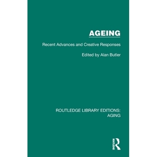 反应 9781032710112 Advances Responses 老龄化： Creative Recent and 重印版 预订 进展与创造式 Ageing