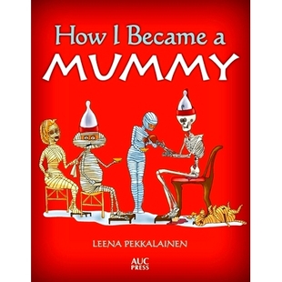Became Mummy 9789774168116 预订 我如何成了木乃伊 How