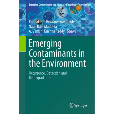 预订 Emerging Contaminants in the Environment Occurrence, Detection and Biodegradation 新兴环境污染物：发生、检测与生物