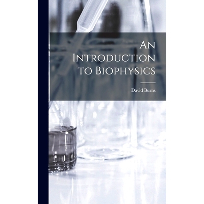 预订 An Introduction to Biophysics: 9781018552286