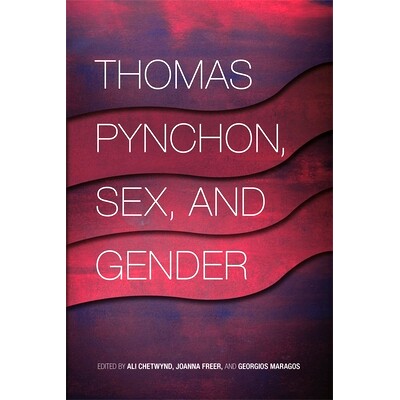 预订 Thomas Pynchon, Sex, and Gender 托马斯·平琼，性和性别: 9780820354002