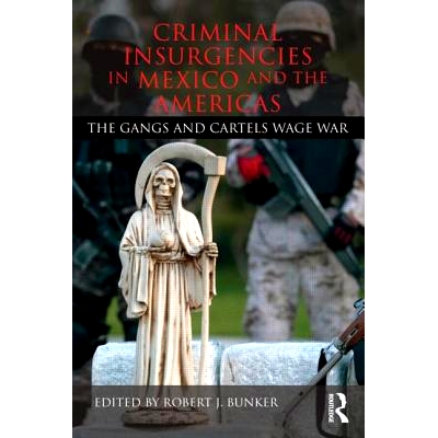 The Gangs and Cartels Wage War