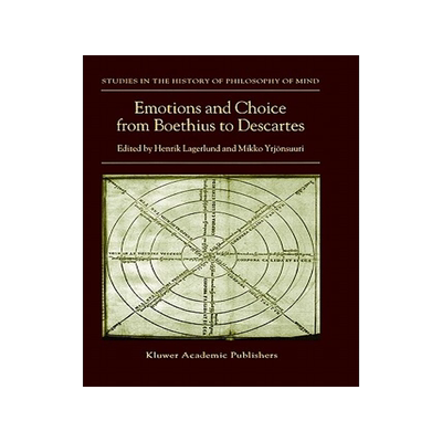 预订 Emotions and Choice from Boethius to Descartes