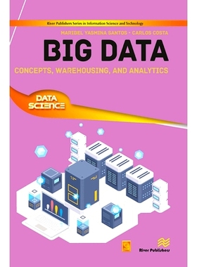 预订 Big Data: Concepts, Warehousing, and Analytics 大数据：概念、仓储与分析: 9788770043373