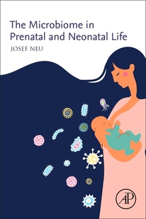 Microbiome Life The and Neonatal Prenatal 预订