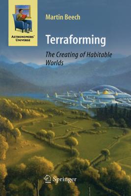【预订】Terraforming: The Creating of Habitable Worlds