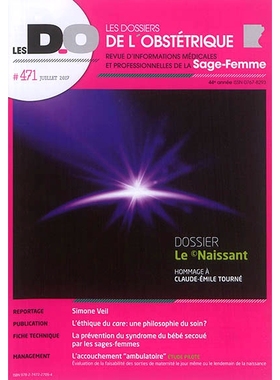 预订 Dossiers de l’obstétrique (Les), n° 471. Le naissant : hommage à Claude-Emile Tourné 产科档案 (Les)，编号 471