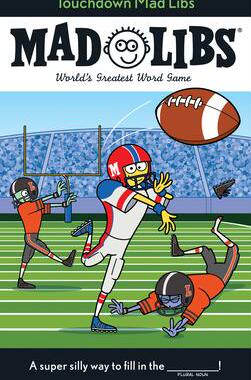 [预订]Touchdown Mad Libs: World’s Greatest Word Game 9780593658345