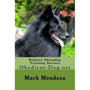 Training Sheepdog Secrets Obedient 9781505451337 预订 Dog.net Belgian