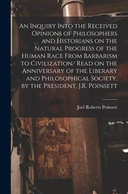 [预订]An Inquiry Into the Received Opinions of Philosophers and Historians on the Natural Progress of the  9781017201352