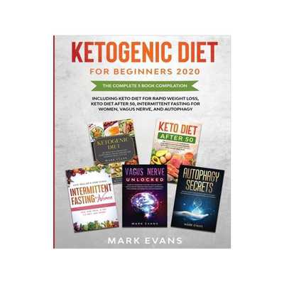 [预订]Ketogenic Diet for Beginners 2020: The Complete 5 Book Compilation Including - Keto for Rapid Weight 9781953036209