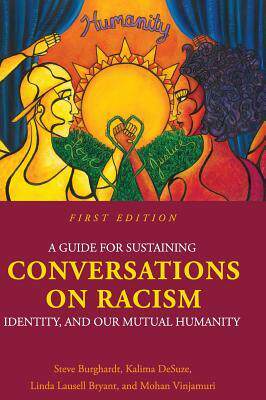 [预订]A Guide for Sustaining Conversations on Racism, Identity, and our Mutual Humanity 9781516557028