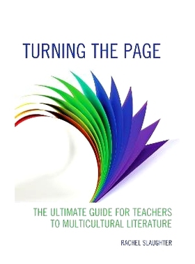 预订 Turning the Page: The Ultimate Guide for Teachers to Multicultural Literature 翻开一页：多元文化文学教师*指南（平装