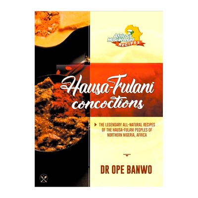 预订 Hausa-Fulani Concoctions