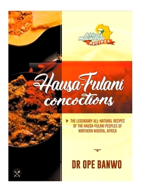 预订 Hausa-Fulani Concoctions