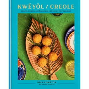 Journey Creole and Stories 预订 from Chef’s Lucian Recipes St. 9780593578971 Cookbook Tings Kwéyòl