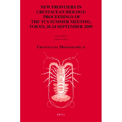 预订 New Frontiers in Crustacean Biology: Proceedings of the TCS Summer Meeting, Tokyo, 20-24 September 2009 甲壳类生物