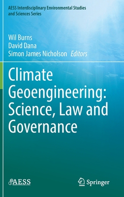 【预订】Climate Geoengineering: Science, Law and Governance 9783030723712
