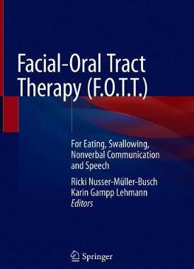 【预订】Facial-Oral Tract Therapy (F.O.T.T. )