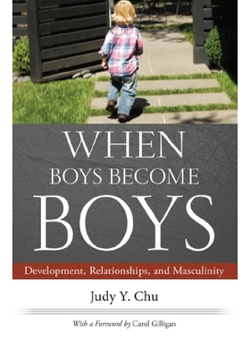 预订 When Boys Become Boys: Development, Relationships, and Masculinity 当男孩成为小伙子：发展、关系与阳刚之气（精装）: