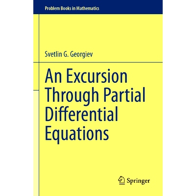 预订 An Excursion Through Partial Differential Equations 偏微分方程的探讨: 9783031487866