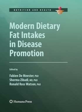 【预订】Modern Dietary Fat Intakes in Disease Promotion
