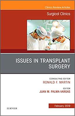 【预售】Issues in Transplant Surgery, An Issue of Surgical Clinics