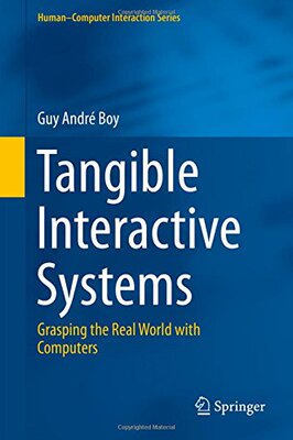 【预订】Tangible Interactive Systems