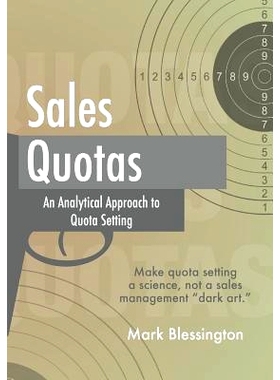 预订 Sales Quotas: An Analytical Approach to Quota Setting: 9781502949875