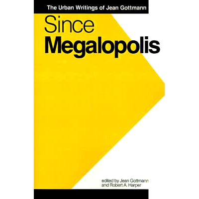 The Urban Writings of Jean Gottman