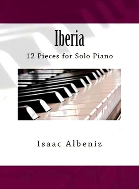 预订 Iberia: 12 Pieces for Solo Piano: 9781986355186