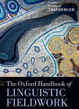 【预订】The Oxford Handbook of Linguistic Fieldwork