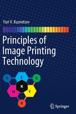 【预订】Principles of Image Printing Technology 9783030609573
