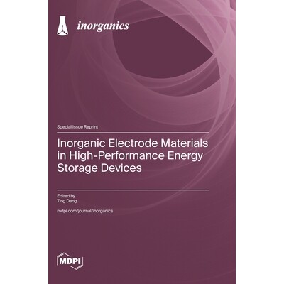 预订 Inorganic Electrode Materials in High-Performance Energy Storage Devices: 9783725860517