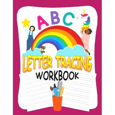 预订 ABC letter tracing workbook: Letter Tracing Alphabet Writing Practice Book for Preschoolers, kids, girls, boys: 979