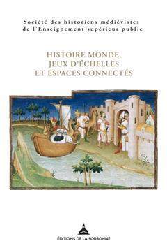 [预订]Histoire monde, jeux d’échelles et espaces connectés 9791035100438